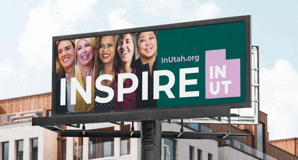 In Utah campaign branding displayed on a billboard