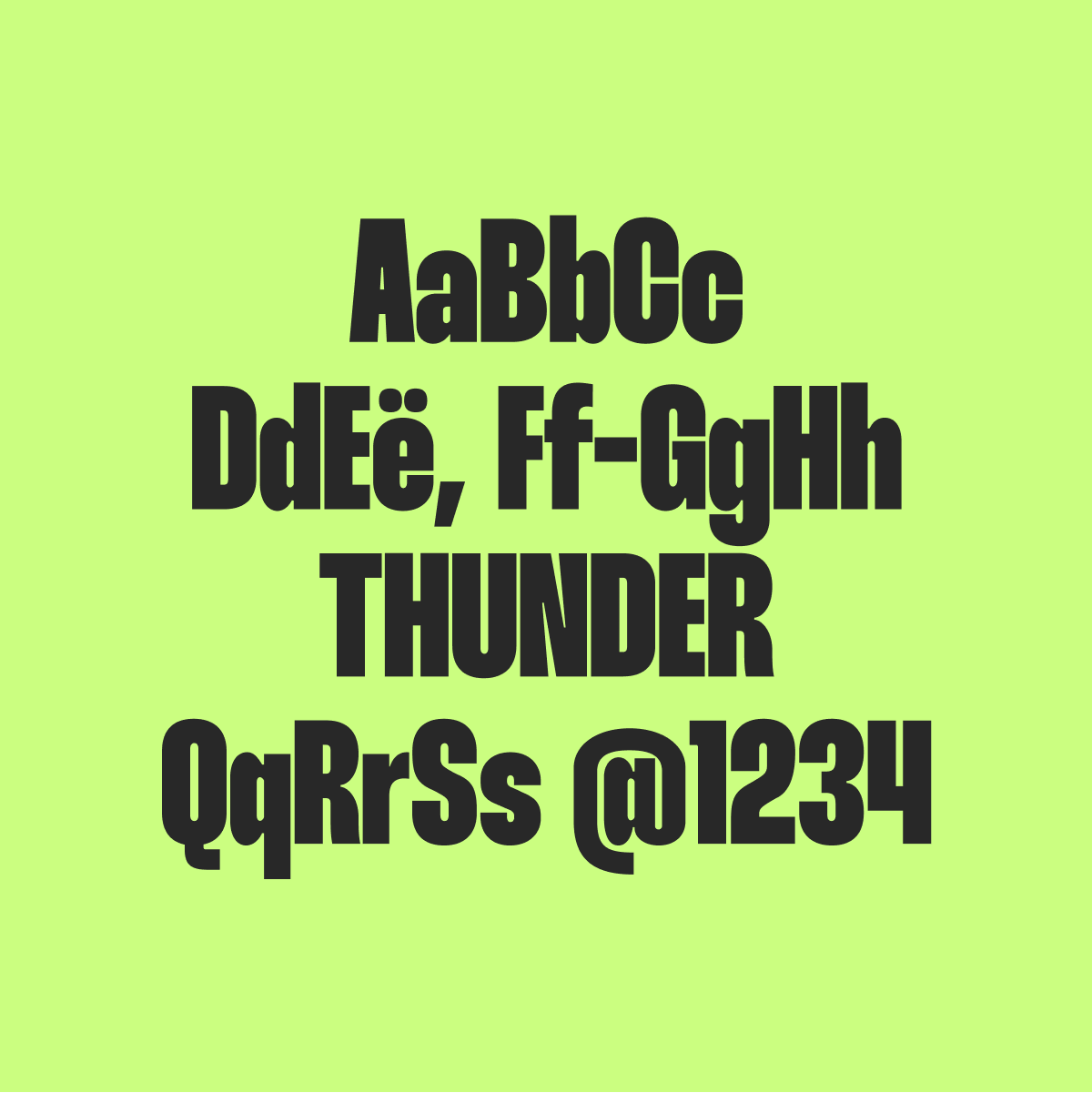 Large black bold alphabet text on a lime green background: AaBbCc on top, then Dd Ee, Ff-Gg-Hh, THUNDER, and QqRss @1234.